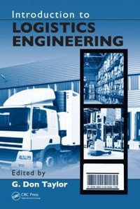 Introduction to Logistics Engineering - G. Don Taylor