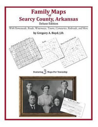 Family Maps of Searcy County, Arkansas - Gregory a Boyd J D