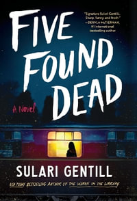 Five Found Dead - Sulari Gentill