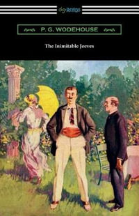 The Inimitable Jeeves - P. G. Wodehouse