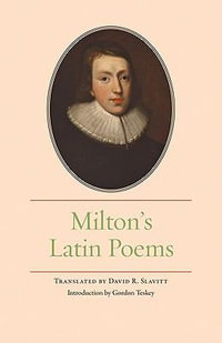 Milton's Latin Poems - David R. Slavitt
