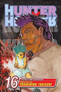 Hunter X Hunter, Vol. 16 : Hunter X Hunter - Yoshihiro Togashi