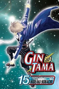 Gin Tama, Volume 15 : Gin Tama - Hideaki Sorachi