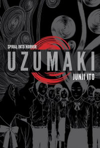 Uzumaki (3-in-1 Deluxe Edition) : Junji Ito - Junji Ito