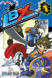 LBX : New Dawn Raisers, Vol. 1 - Hideaki Fujii