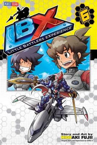 LBX : World Battle, Vol. 6 - Hideaki Fujii