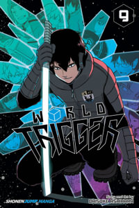 World Trigger : Volume 9 - Daisuke Ashihara