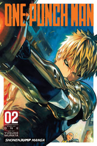 One-Punch Man, Vol. 2 : One-Punch Man - ONE