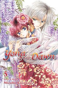 Yona of the Dawn, Vol. 5 : Yona of the Dawn - Mizuho Kusanagi