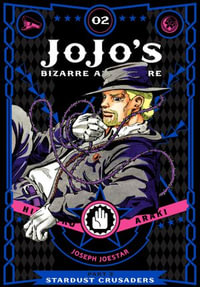 JoJo's Bizarre Adventure : Part 3--Stardust Crusaders, Vol. 2 - Hirohiko Araki
