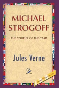 Michael Strogoff - Jules Verne