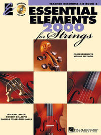 Essential Elements 2000 for Strings - Book 2 : Teacher Resource Kit - Professor of Music Robert Gillespie
