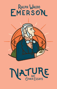 Nature and Other Essays : Wilderness - Ralph Waldo Emerson