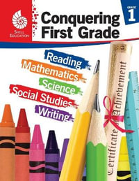 Conquering First Grade : Conquering the Grades - Jodene Lynn Smith