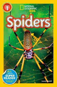 National Geographic Readers : Spiders : Level 1 - NATIONAL GEOGRAPHIC KIDS