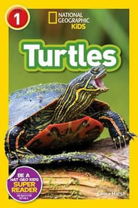 Turtles : National Geographic Readers - Laura Marsh
