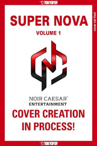 Super Nova, Volume 1 - Will Brown
