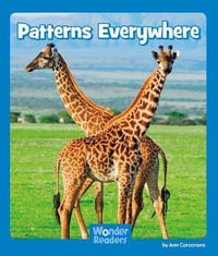 Patterns Everywhere : Wonder Readers Emergent Level - Ann Corcorane