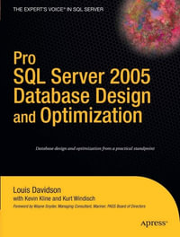 Pro SQL Server 2005 Database Design and Optimization - Kurt Windisch