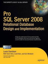 Pro SQL Server 2008 Relational Database Design and Implementation : Pro - Louis Davidson