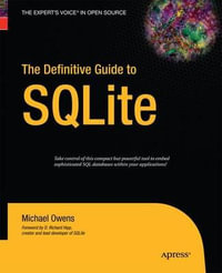 The Definitive Guide to SQLite - Mike Owens