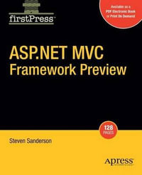 ASP.NET MVC Framework Preview : Firstpress - Steven Sanderson