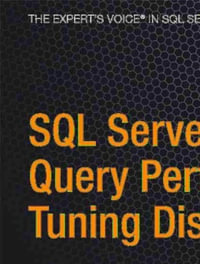 SQL Server 2008 Query Performance Tuning Distilled - Sajal Dam