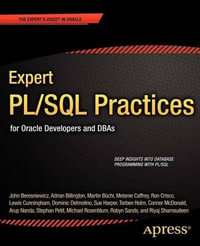 Expert PL/SQL Practices : for Oracle Developers and DBAs - Michael Rosenblum