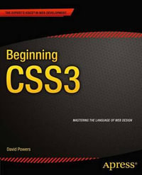 Beginning CSS3 : Expert's Voice in Web Development - David Powers