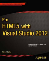 Pro HTML5 with Visual Studio 2012 : Expert's Voice in Web Development - Creative Enterprises