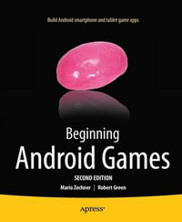 Beginning Android Games : Beginning - Robert Green