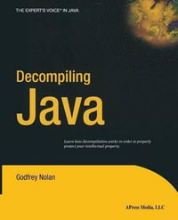 Decompiling Java - Godfrey Nolan