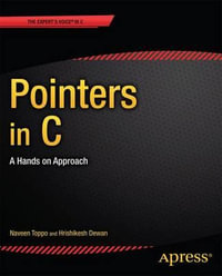 Pointers in C : A Hands on Approach - Hrishikesh Dewan