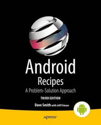 Android Recipes : A Problem-Solution Approach - Dave Smith