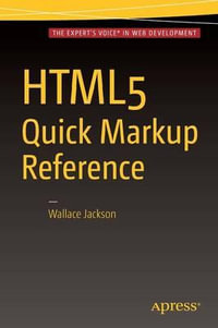 HTML5 Quick Markup Reference - Wallace Jackson