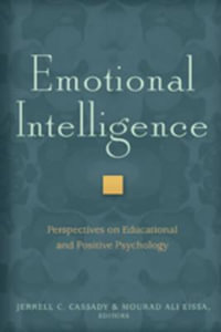 Emotional Intelligence : Perspectives on Educational and Positive Psychology - Jerrell C. Cassady