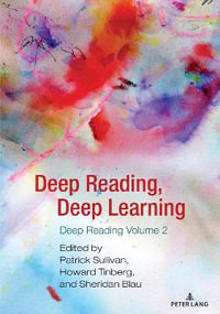Deep Reading, Deep Learning : Deep Reading Volume 2 - Howard Tinberg