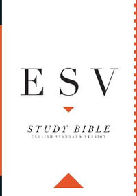 ESV Study Bible - Crossway Books