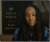 ESV Audio Bible, Read by Jackie Hill Perry - Jackie Hill Perry