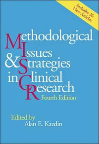 Methodological Issues and Strategies in Clinical Research - Alan E. Kazdin