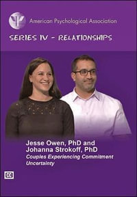 Couples Experiencing Commitment Uncertainty : Relationships Video Series - Jesse Owen