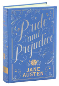 Pride and Prejudice : Barnes & Noble Flexibound Editions - Jane Austen