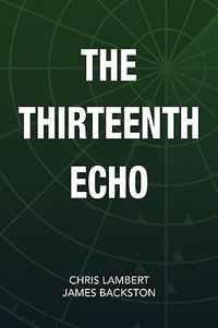 The Thirteenth Echo - Chris Lambert