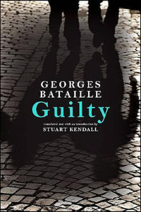 Guilty : SUNY series in Contemporary French Thought - Georges Bataille