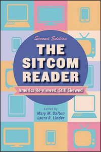 The Sitcom Reader : America Re-viewed, Still Skewed - Laura R. Linder