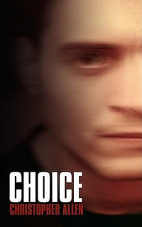 Choice - Christopher Allen