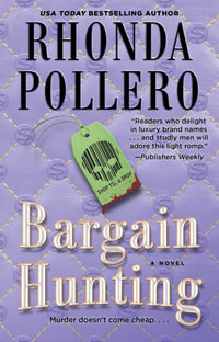 Bargain Hunting : A Novel - Rhonda Pollero