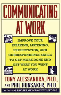 Communicating at Work - Tony Alessandra