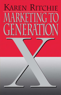 Marketing to Generation X - Karen Ritchie