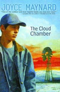 The Cloud Chamber - Joyce Maynard